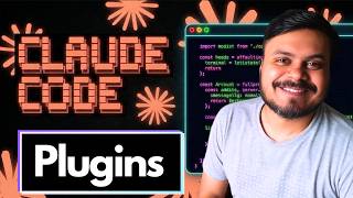 Plugins in Claude Code + Claude Code Notes | Final Video | CampusX