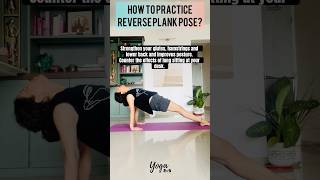 #spinehealth #backpainrelief #yoga #posturecorrection #deskjob #corporatelife #reverseplank