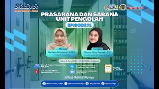 Mari Belajar Arsip (MaBaR) - Episode 71 "Prasarana dan Sarana Unit Pengolah"