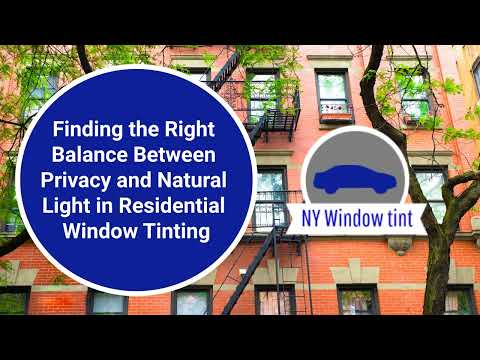 How to Tint Your Windows for Privacy and Light