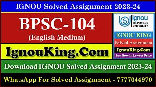 BPSC 104 (English Medium) IGNOU Solved Assignment 2023-24 (Exam Session : June 2024, Dec 2024)
