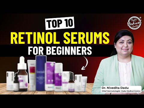 Best Retinol Serums in 2025: Beginner to Advanced | Retinols for Every Skin Type | Benefits | DMC