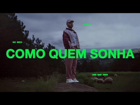 Gui Neris - Como Quem Sonha (Lyric Video)