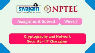 Cryptography and Network Security Week 7 | NPTEL ANSWERS 2026 #nptel2026 #myswayam #nptel