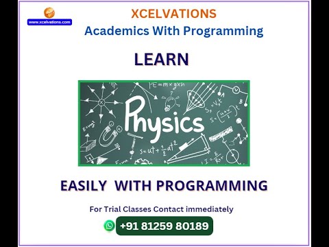 Learn Physics Easily with Xcelvations Academics & Programming | Online Classes|#physics#xcelvations
