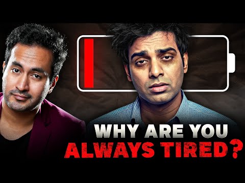 Why Are You Always TIRED?