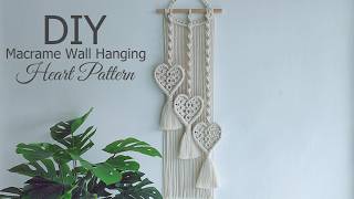 DIY Macrame Heart Wall Hanging | Valentine Gift Ideas