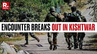 J&K Police, CRPF Launch Joint Operation In Kishtwar, 2-3 Terrorists Trapped