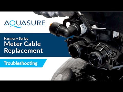 Aquasure Harmony Series Troubleshooting Guide | Replacing the Meter Cable