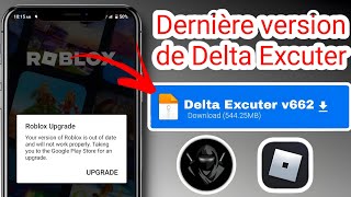 Delta Executor | Comment corriger l'erreur de mise à niveau Roblox (version 2025) | Erreur de mise à