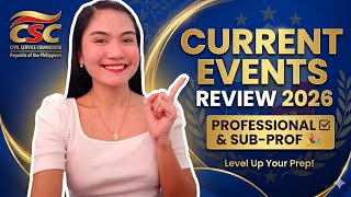GENERAL INFORMATION: CURRENT EVENTS | CIVIL SERVICE EXAM REVIEW 2026 | PROFESSIONAL & SUB-PROF 🤩