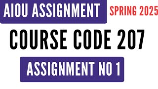 AIOU Code 207 Solved Assignment No 1 | Spring 2025 | English Compulsory I | SSC Level