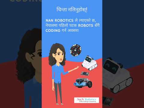 CODING लाइ ROBOTICS TOOLS को साथ रमाईलो बनाउ !!