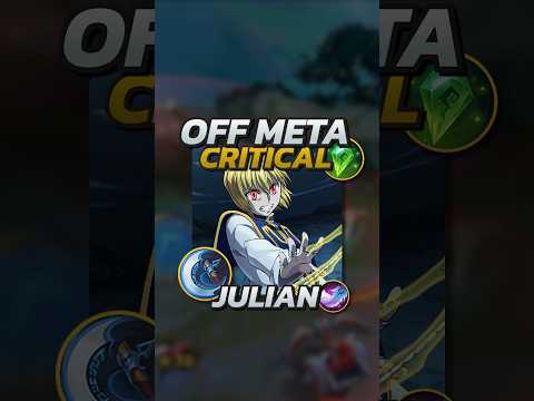 OFFMETA Critical Julian to Mythic! Mobile Legends #mobilelegends #mlbb #gaming