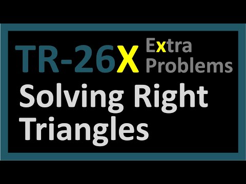 TR-26X: Solving Right Triangles (Trigonometry series by Dennis F. Davis)