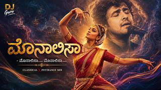 Monalisa Monalisa | KANNADA ReMIX | Powerful Psytrance x Indian Classical Fusion | Gaana Ai