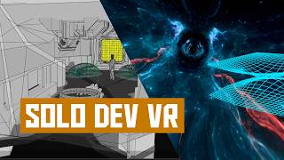 COSMOS VR EXPERIENCE : SOLO DEV JOURNEY