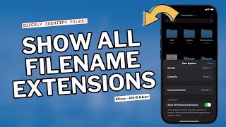 How to Show All Filename Extensions on an iPhone (iOS 18 Files - UPDATED)