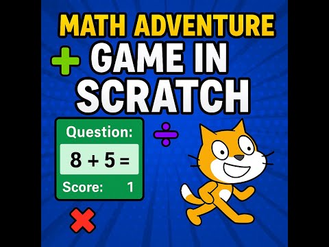 Why Math Games Are The Future of Gaming #scratchtutorial #gaming #codingforbeginners #animation