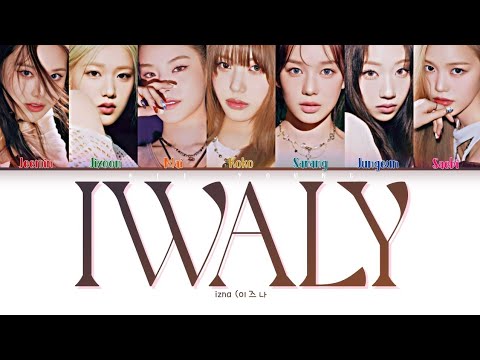 [OFFICIAL AUDIO] IZNA (이즈나) "IWALY" (이즈나  IWALY 가사) (Lyrics Color Coded (Eng/Rom/Han/가사)