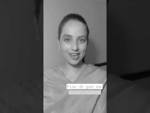 Pyar di gal ae | Sargi Maan | Cover Song