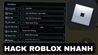 Cách tải Và Cài Hack Roblox Mới Nhất Full Tiếng việt