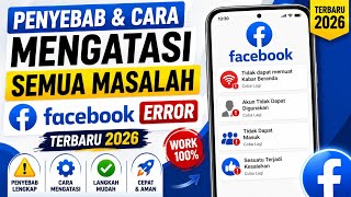 Causes & How to Fix All Latest Facebook Errors 2026