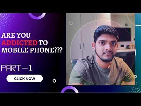 Signs of Mobile Phone Addiction-Part-1, Are you addicted to mobile phone?