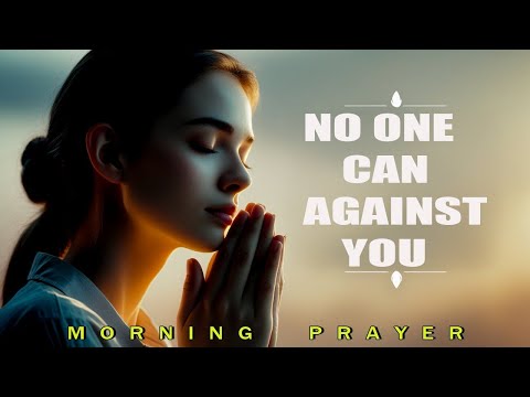If God Fights For You, No Foe Can Prevail | Morning Prayer