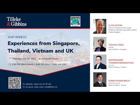 [EN] Ship Arrest: Experiences from Singapore, Thailand, Vietnam and UK