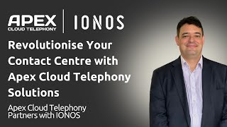 Revolutionise Your Contact Centre with Apex Cloud Telephony Solutions
