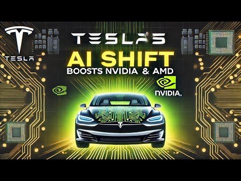 Tesla's AI Shift Boosts Nvidia and AMD