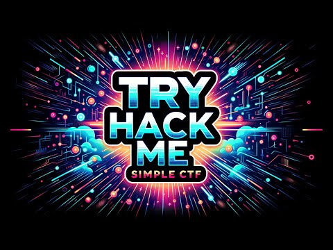 TryHackMe // Simple CTF (Easy CTF)