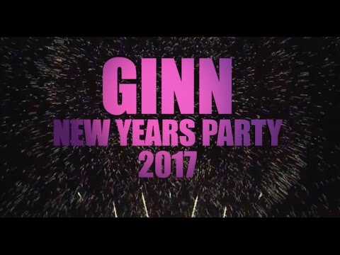 2017 New Years PARTY - GINN