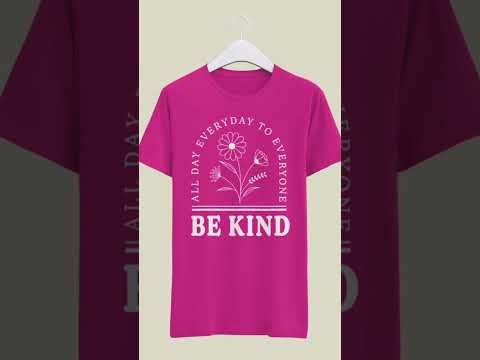 BE KIND T-SHIRT DESIGN #shorts