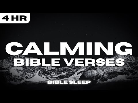 Sleep in God's Peace: 4 Hours of Calming Bible Verses with Gentle Music