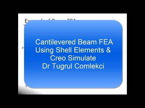 Cantilevered I Beam Finite Element Analysis with Shell Element Idealisation