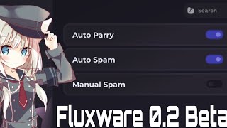 NEW BLADE BALL SCRIPT OP FLUXWARE 0.2 / OP AUTO PARRY & SPAM | NEVER LOSE!
