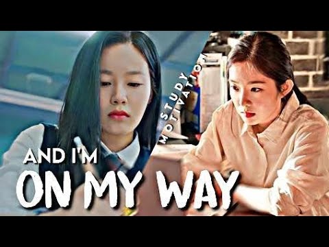 I'm On My Way| study motivation from Kdrama+Cdrama📚
