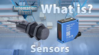 Sensors Explained: What They Are and Why They Matter from AutomationDirect