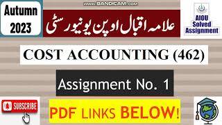 AIOU Code 462 Solved Assignment No.1 Autumn 2023 || Subject: Cost Accounting || Level: BA/B.Com