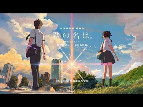 Anime KIMI NO NAWA (YOUR NAME) | FULL MOVIE | sub indo |Makoto Shinkai | CoMix Wave Films |