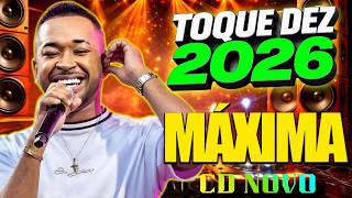 TOQUE DEZ CD MUSICAS NOVAS 2026🔥 LANCAMENTO NOVO 2026