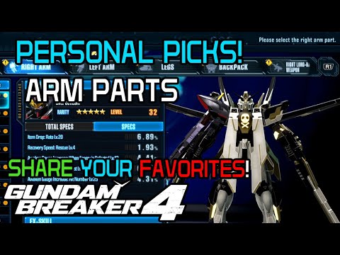 Vion's Gundam Breaker 4 TOP PERSONAL PICKS! ARMS!