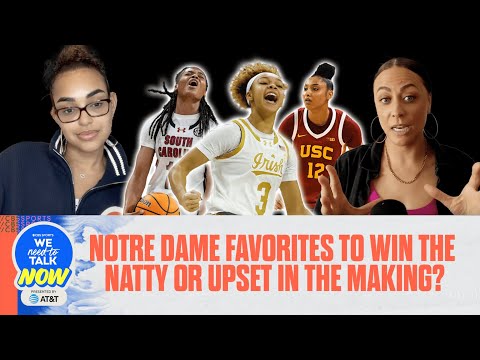 Why Notre Dame are FRONTRUNNERS to win the NATTY + Final Four PREDICTIONS I WNTTN