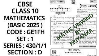 CBSE CLASS 10  SET 1 CODE 430/1/1 SERIES GE1FH SECTION D MATHEMATICS BASIC PAPER SOLUTION 2025