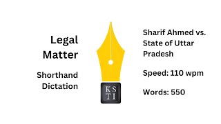 Legal Matter Shorthand Dictation 110 wpm: Sharif Ahmed vs. State of Uttar Pradesh