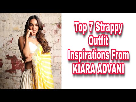 Top 7 Strappy Outfit Inspirations From#kiaraadvani @shaadivaadi