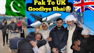 Pakistan🇵🇰 To UK🇬🇧 || Ami Abu is Sad😭 || My Bhai Left Us All And Went To The UK || Islamabad Airport