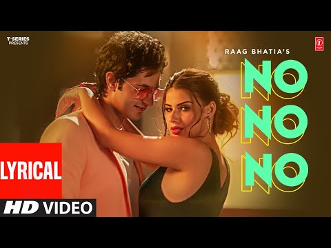 NO NO NO (Full Video) With Lyrics | RAAG BHATIA | Latest Punjabi Songs 2025